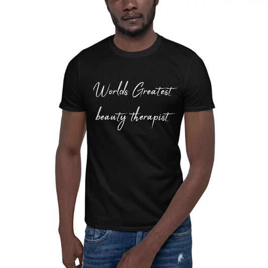 2XL Worlds Greatest Beauty Therapist Short Sleeve Cotton T-Shirt By Undefined Gifts