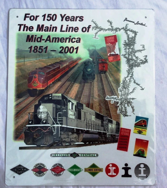 Railroad Tin Sign - Illinois Central Railroad 150 Years