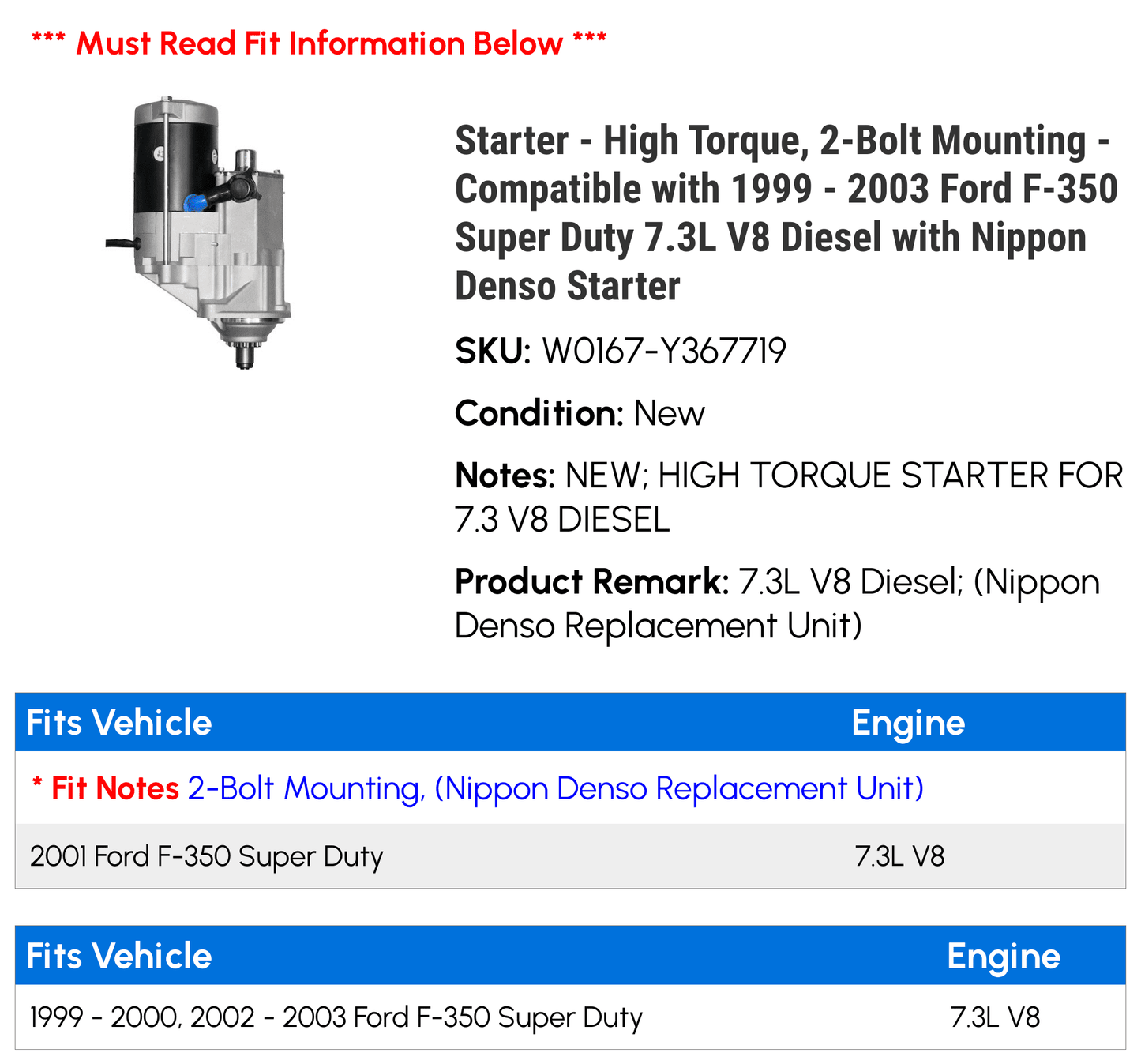 Starter - High Torque, 2-Bolt Mounting - Compatible with 1999 - 2003 Ford F-350 Super Duty 7.3L V8 Diesel with Nippon D.e.n.s.o Starter 2000 2001 2002